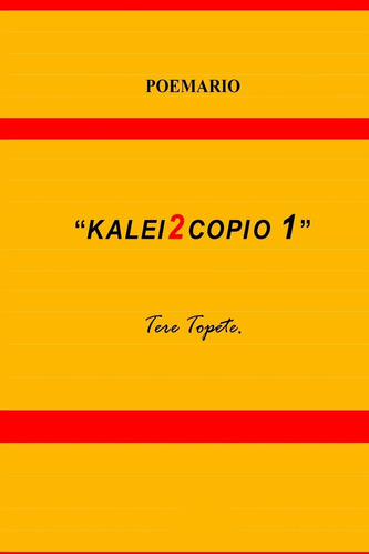 Libro: Kalei2copio 1 (spanish Edition)