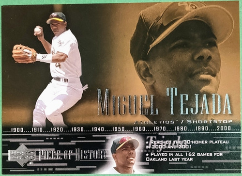 Miguel Tejeda,2002 Upper Deck Piece Of History, Oakland 