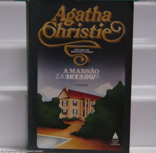 Agatha Christie- A Mansão Hollow - Ed. Nova Fronteira 3ª Edç