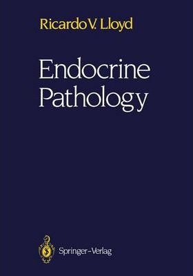 Libro Endocrine Pathology - Ricardo V. Lloyd