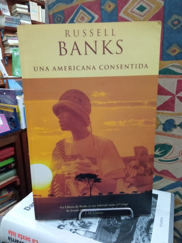 Una Americana Consentida - Russell Banks