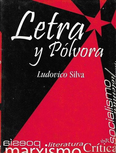Libro Fisico Letra Y Polvora Ludovico Silva