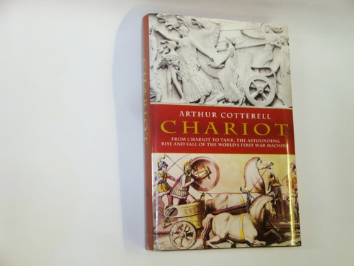 Chariot   -   From  Chariot To  Tank  -  Arthur  Cotterell