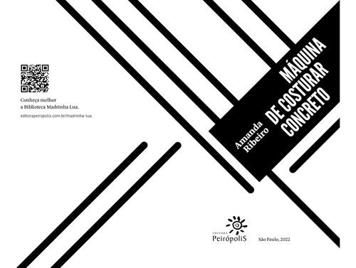 Máquina de costurar concreto, de Ribeiro, Amanda. Biblioteca Madrinha Lua Editorial Editora Peirópolis Ltda, capa mole em português, 2022