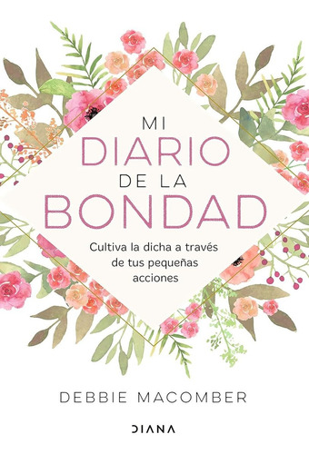 Mi Diario De La Bondad
