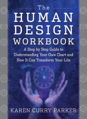 Libro The Human Design Workbook : A Step By Step Guide To...