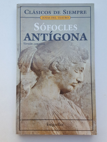 Sofocles Antigona Version Completa Longseller