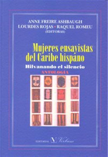 Mujeres Ensayistas Del Caribe Hispano - Freire/rojas/romeu