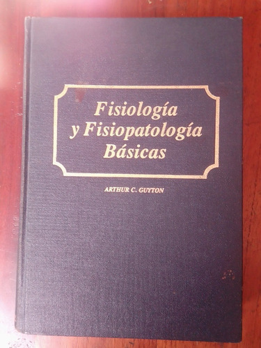 Fisiología Y Fisiopatología Básicas