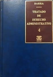 Tratado De Derecho Administrativo.  Tomo 4 Encuad - Barra, R