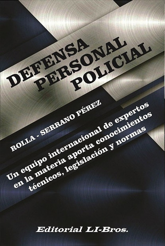 Defensa Personal Policial - Rolla, Serrano Perez