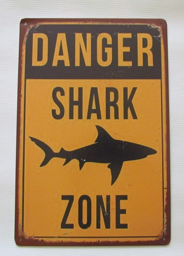  Anuncio Cartel Placa Zona Peligrosa Tiburones Decoracion