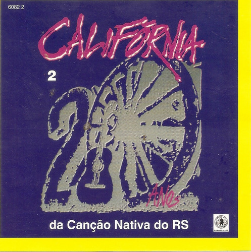 Cd - California Da Canção Nativa - 20 Anos - Vol. 02