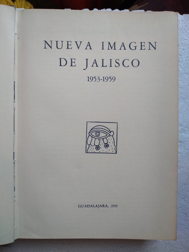 Nueva Imagen De Jalisco 1953-1959 Historia Fotografía Guadal