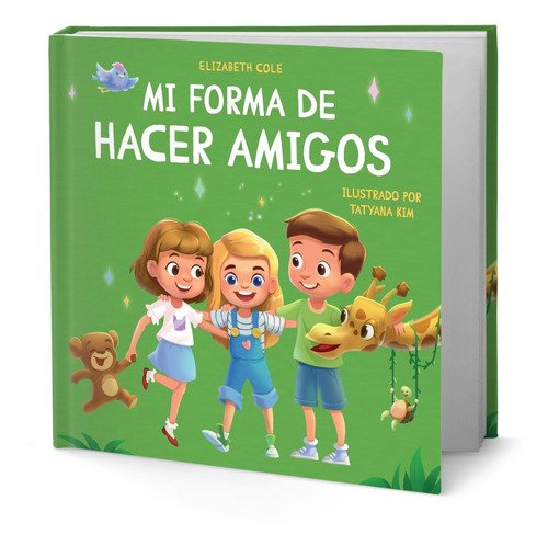 Libro Mi Forma De Hacer Amigos [ Libro Para Niños] Original 
