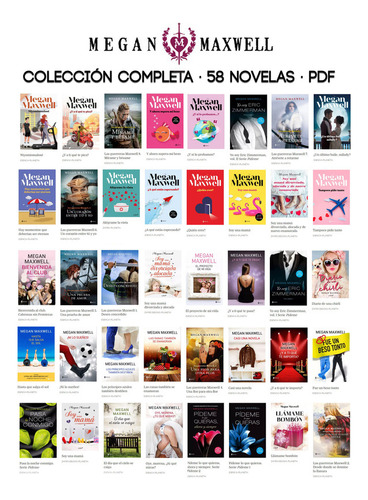 Colección Megan Maxwell - 58  Novelas Románticas