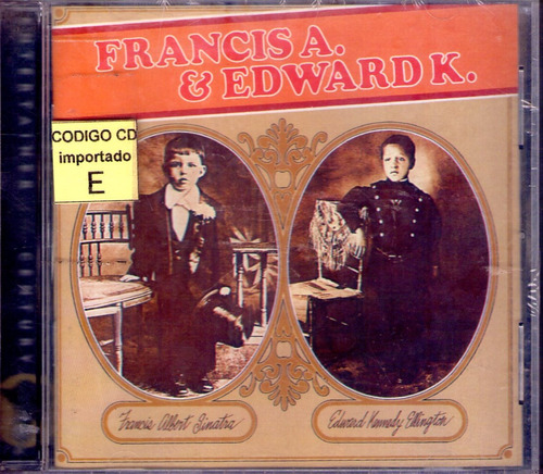 Frank Sinatra - Francis A. & Edward K.  -  Cd