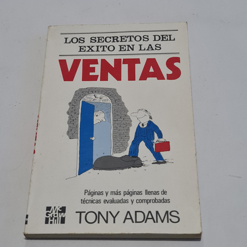 Los Secretos Del Exito En La Ventas Tony Adams