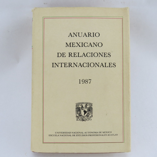 L8351 Anuario Mexicano De Relaciones Internacionales 1987 1a
