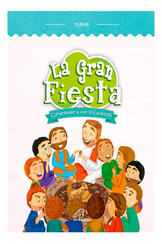 La Gran Fiesta - Paulinas Colombia