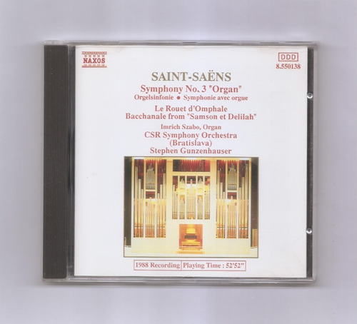 Saint Saëns Symphony No. 3 Le Rouet Szabo Gunzenhauser Cd