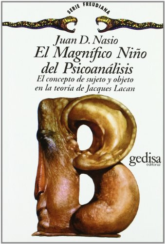 Libro Magnifico Niño Del Psicoanalisis El De Nasio Juan Davi