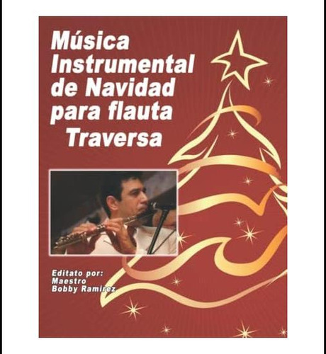 Libro: Música Instrumental De Navidad Para Flauta Traversa (