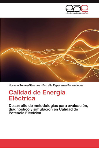 Libro: Calidad De Energía Eléctrica: Desarrollo De Metodolog