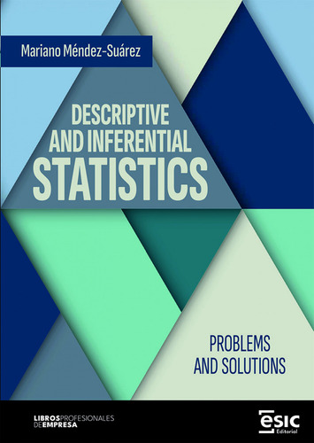 Descriptive And Inferential Statistics - Mendez Suarez, Mar