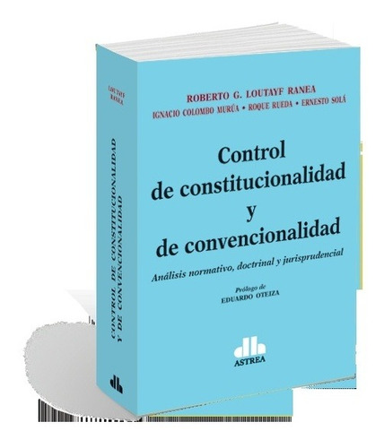 Control De Constitucionalidad Y De Convencionalidad - Loutay