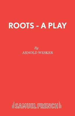 Libro Roots - A Play - Wesker, Arnold