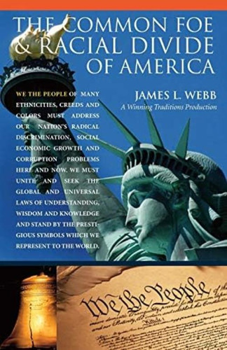 The Common Foe And Racial Divide Of America, De James L.. Editorial Word Association Publishers, Tapa Blanda En Inglés