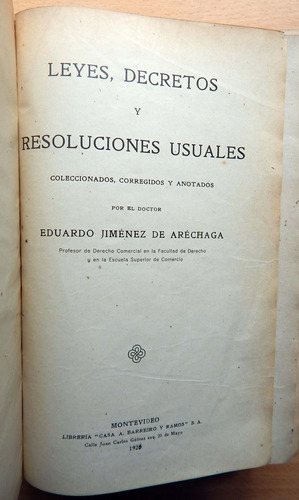Leyes Usuales Decretos Y Resoluciones E. Jiménez De Aréchaga