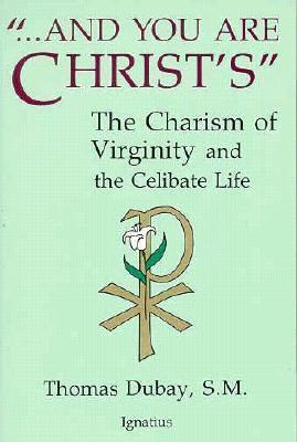 Libro And You Are Christ's - Thomas Dubay