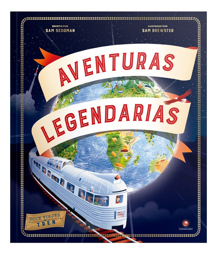 Libro Aventuras Legendarias, De Sam Sedgman. Editorial Contrapunto, Tapa Dura, Edición 1 En Español, 2024