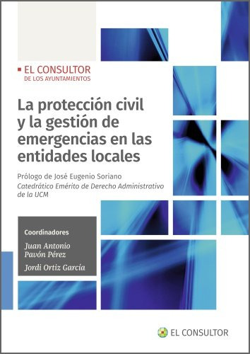 Libro La Proteccion Civil Y La Gestion De Emergencias En ...