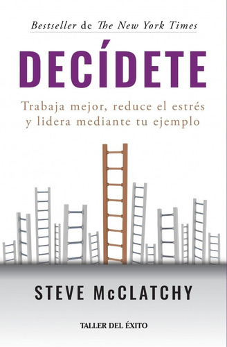 Decídete, De Steve Mcclatchy. Editorial Penguin Random House En Español