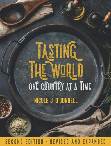Libro: Tasting The World... One Country At A Time: 192 Count