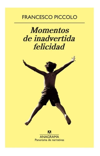 Momentos De Inadvertida Felicidad