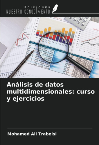 Libro: Análisis Datos Multidimensionales: Curso Y Ejercic