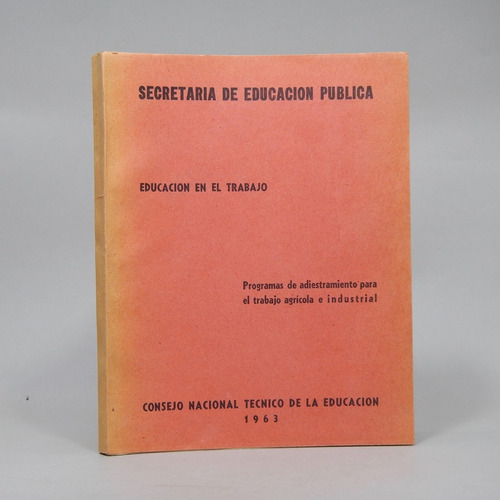 Educación En El Trabajo Secretaría De Educación Pública Ac6