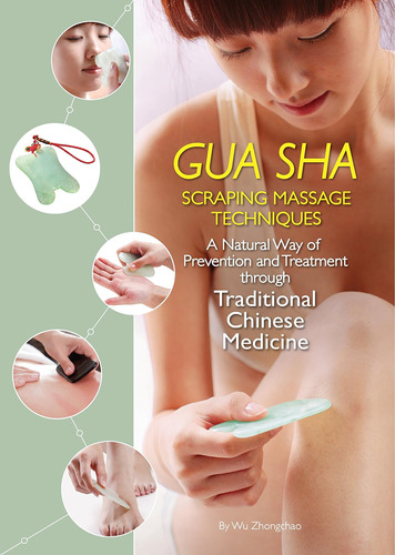 Libro En Inglés: Gua Sha Scraping Massage Techniques: A Natu