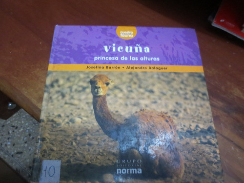 Libro Vicuña Princesa De Las Alturas De J Barron Edit Norma