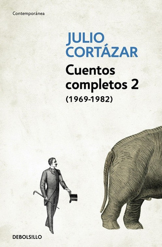 Cuentos Completos 2 - Julio Cortázar