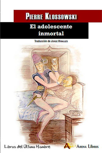Libro El Adolescente Inmortal - Klossowski, Pierre