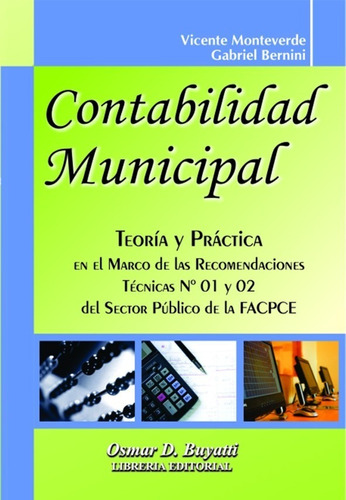 Contabilidad Municipal - Vicente Monteverde, Gabriel Bernini