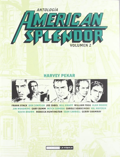 Imagen 1 de 1 de Antología American Splendor 2, Harvey Pekar, La Cúpula