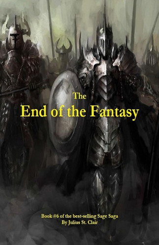 Libro: The End Of The Fantasy (book #6 Of The Sage Saga)