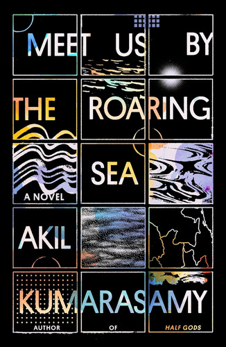 Libro: Meet Us By The Roaring Sea: A Novel