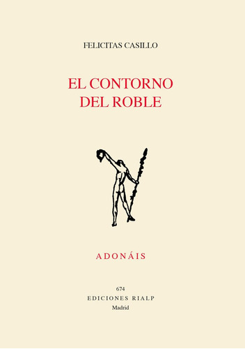 El Contorno Del Roble, De Casillo, Felicitas Rosa. Editorial Ediciones Rialp S.a., Tapa Blanda En Español